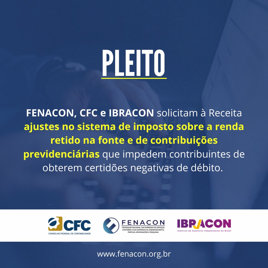 CFC, Fenacon e Ibracon solicitam  RFB ajustes no sistema do IRRF e de contribuies previdencirias