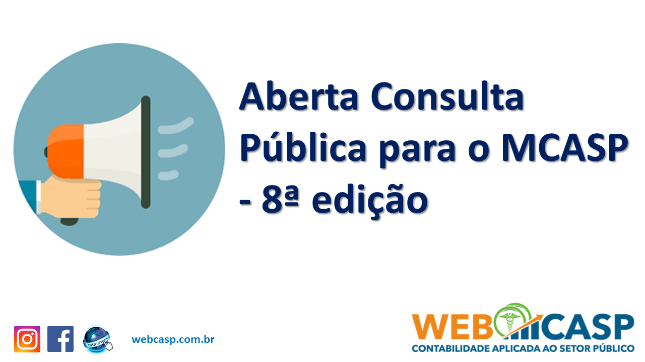 Aberta Consulta Pblica para o MCASP - Edio 8