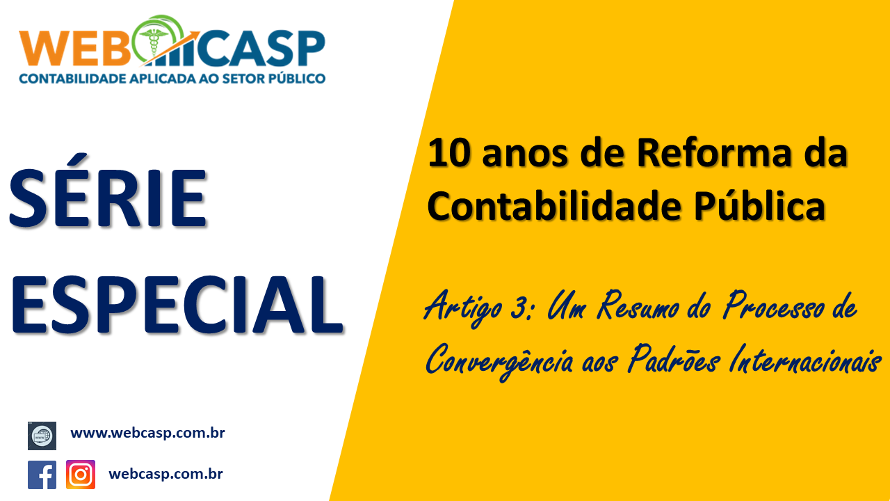 10 anos da reforma da Contabilidade Pblica - Anlise e marcos histricos do processo